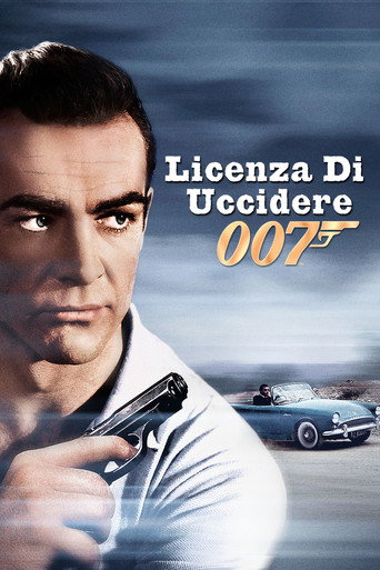 Locandina: Agente 007 - Licenza di uccidere