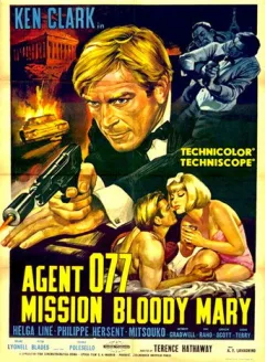Locandina: Agente 077 missione Bloody Mary