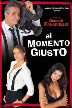 Locandina: Al momento giusto