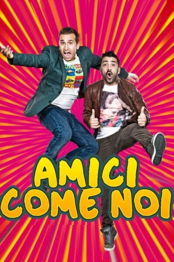 Locandina: Amici come noi