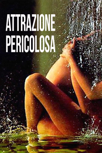 Locandina: Attrazione pericolosa