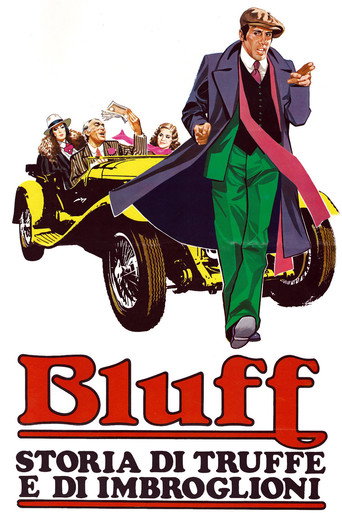 Locandina: Bluff - Storia di truffe e di imbroglioni