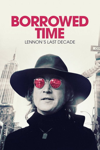 Locandina: Borrowed Time. L'ultima decade di John Lennon