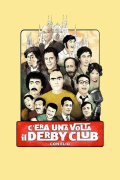 Locandina: C'era una volta il Derby Club