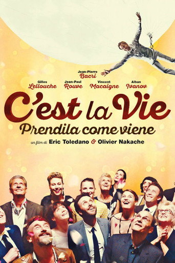 Locandina: C'est la vie - Prendila come viene