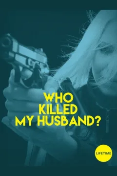 Locandina: Chi ha ucciso mio marito?