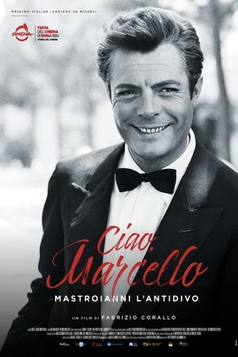 Locandina: Ciao Marcello - Mastroianni l'antidivo
