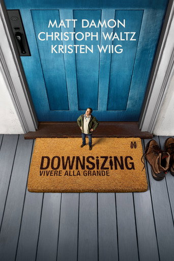 Locandina: Downsizing - Vivere alla grande