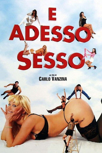 Locandina: E adesso sesso