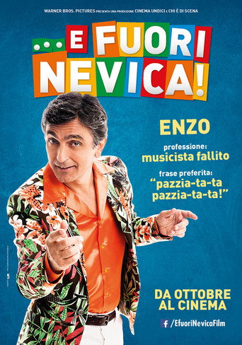 Locandina: ...E fuori nevica!