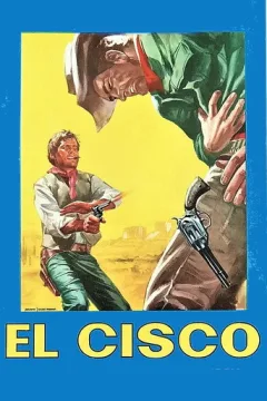 Locandina: El Cisco