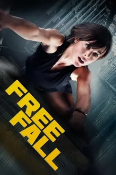 Locandina: Free Fall - Caduta libera
