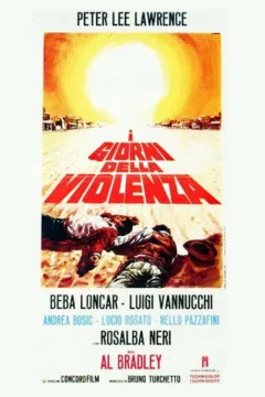 Locandina: I giorni della violenza