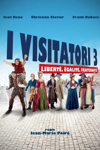 Locandina: I visitatori 3 - Liberté, Egalité, Fraternité