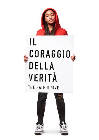 Locandina: Il coraggio della verità - The Hate U Give