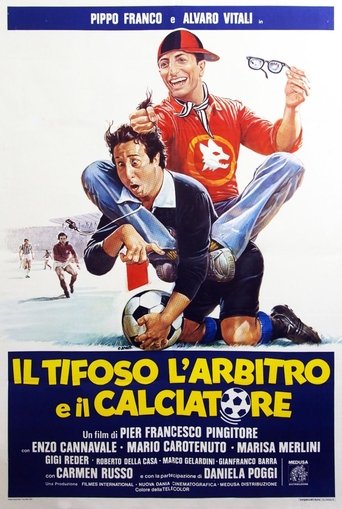 Locandina: Il tifoso, l'arbitro e il calciatore