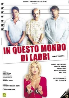 Locandina: In questo mondo di ladri