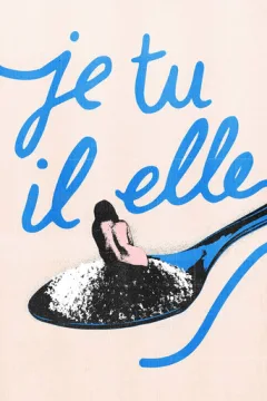 Locandina: Je, tu, il, elle