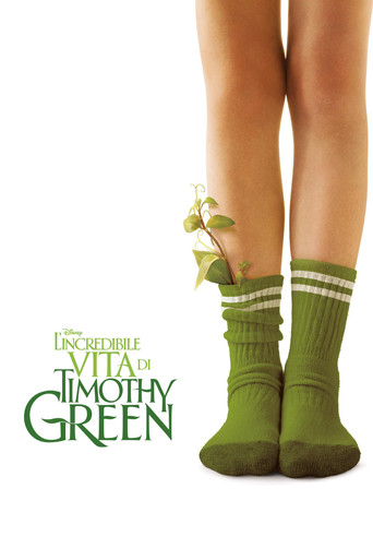 Locandina: L'incredibile vita di Timothy Green