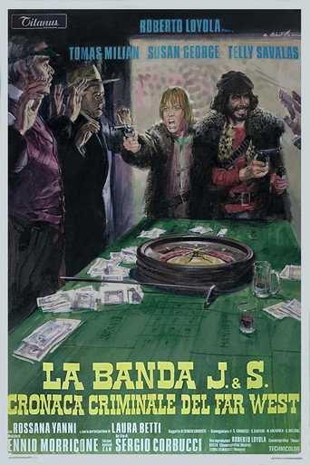 Locandina: La banda J. & S. Cronaca criminale del Far West