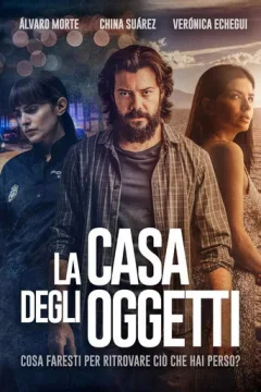Locandina: La casa degli oggetti