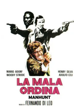 Locandina: La mala ordina