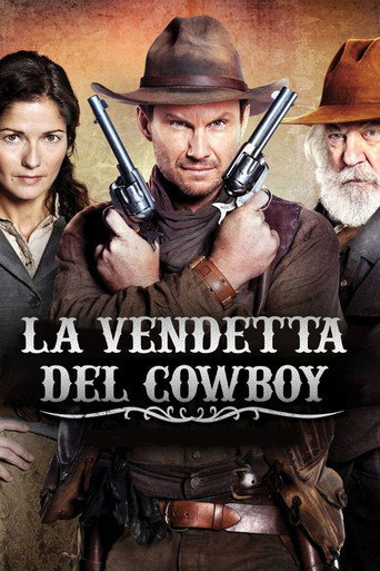 Locandina: La vendetta del cowboy
