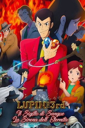 Locandina: Lupin III - Il sigillo di sangue, la sirena dell'eternità