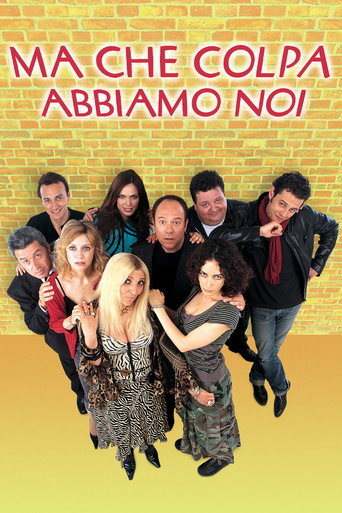 Locandina: Ma che colpa abbiamo noi