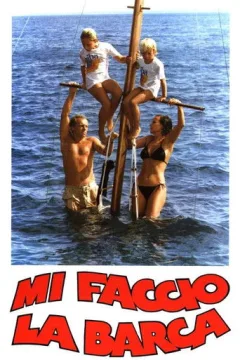 Locandina: Mi faccio la barca