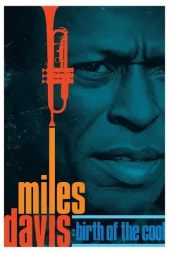 Locandina: Miles Davis: Birth of the Cool