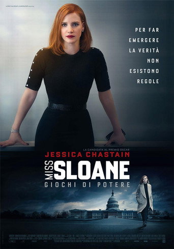 Locandina: Miss Sloane - Giochi di potere