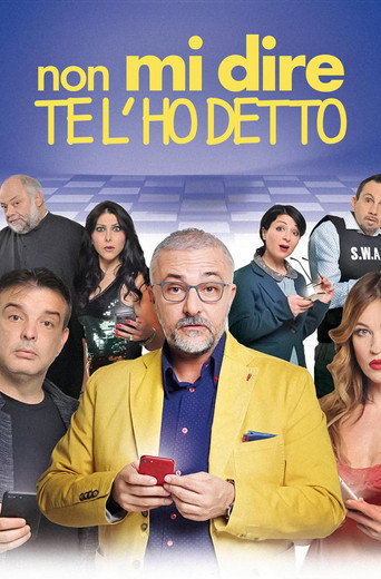 Locandina: Non mi dire te l'ho detto