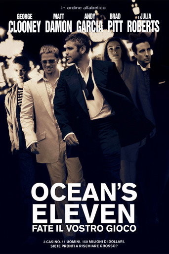 Locandina: Ocean's Eleven - Fate il vostro gioco