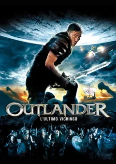 Locandina: Outlander - L'ultimo vichingo