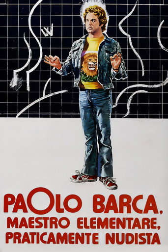 Locandina: Paolo Barca, maestro elementare, praticamente nudista