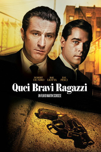 Locandina: Quei bravi ragazzi