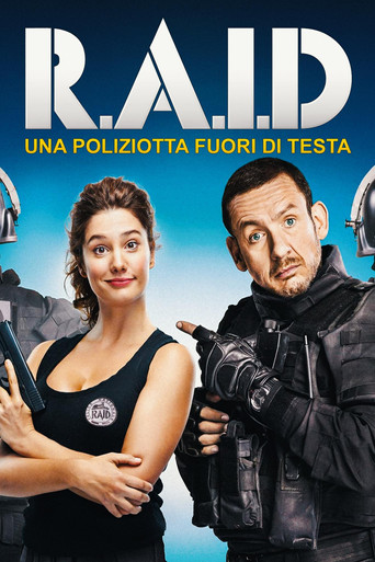 Locandina: Raid - Una poliziotta fuori di testa