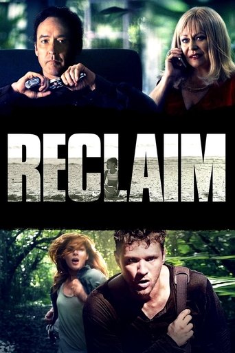 Locandina: Reclaim - Prenditi ciò che è tuo