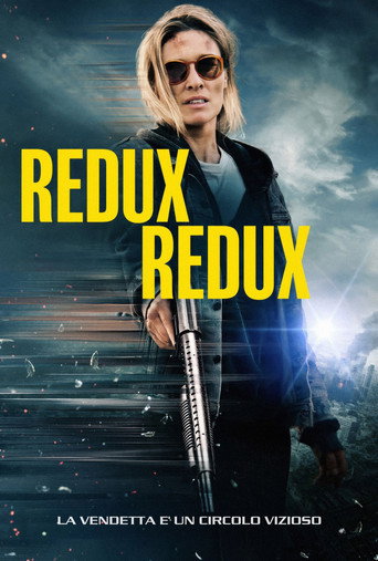 Locandina: Redux Redux