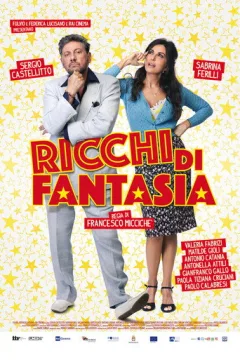 Locandina: Ricchi di fantasia