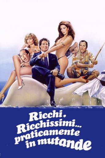 Locandina: Ricchi, ricchissimi... praticamente in mutande