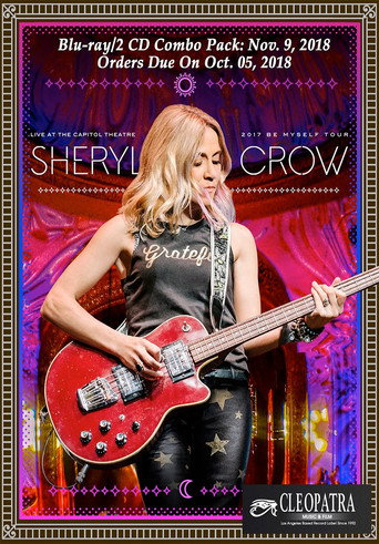 Locandina: Sheryl Crow - Live at the Capitol Theatre