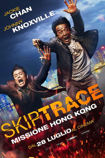 Locandina: Skiptrace - Missione Hong Kong