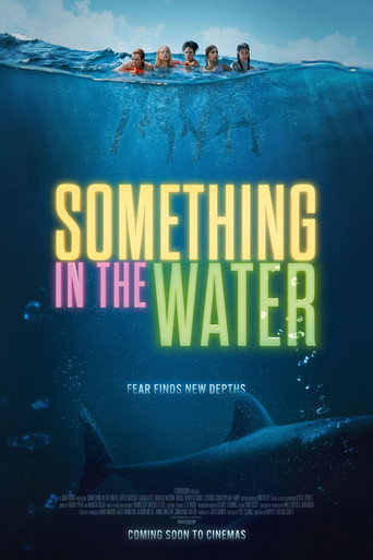 Locandina: Something in the Water