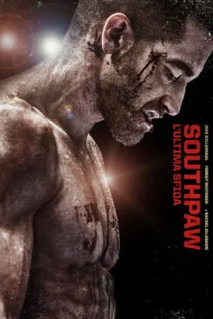 Locandina: Southpaw - L'ultima sfida