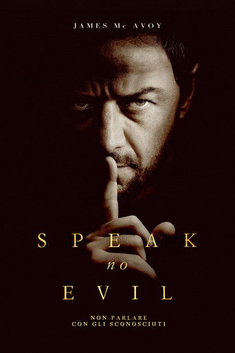 Locandina: Speak No Evil - Non parlare con gli sconosciuti
