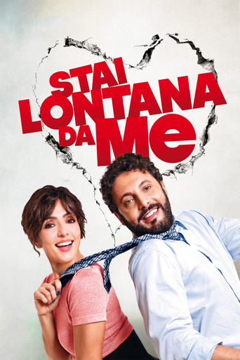 Locandina: Stai lontana da me
