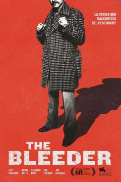 Locandina: The Bleeder - La storia del vero Rocky Balboa