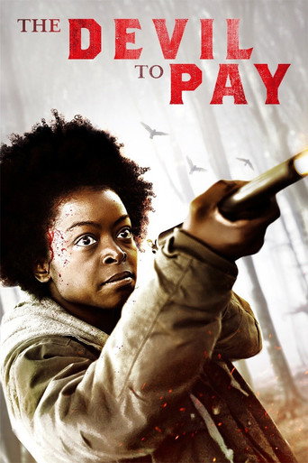 Locandina: The Devil to Pay - La resa dei conti